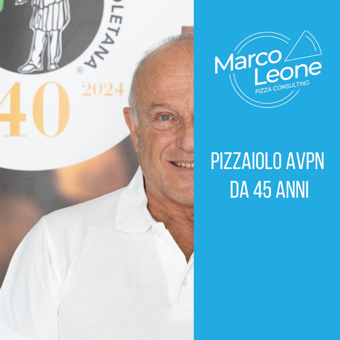 Pizzaiolo AVPN da 45 anni: il mio metodo per una pizzeria vincente