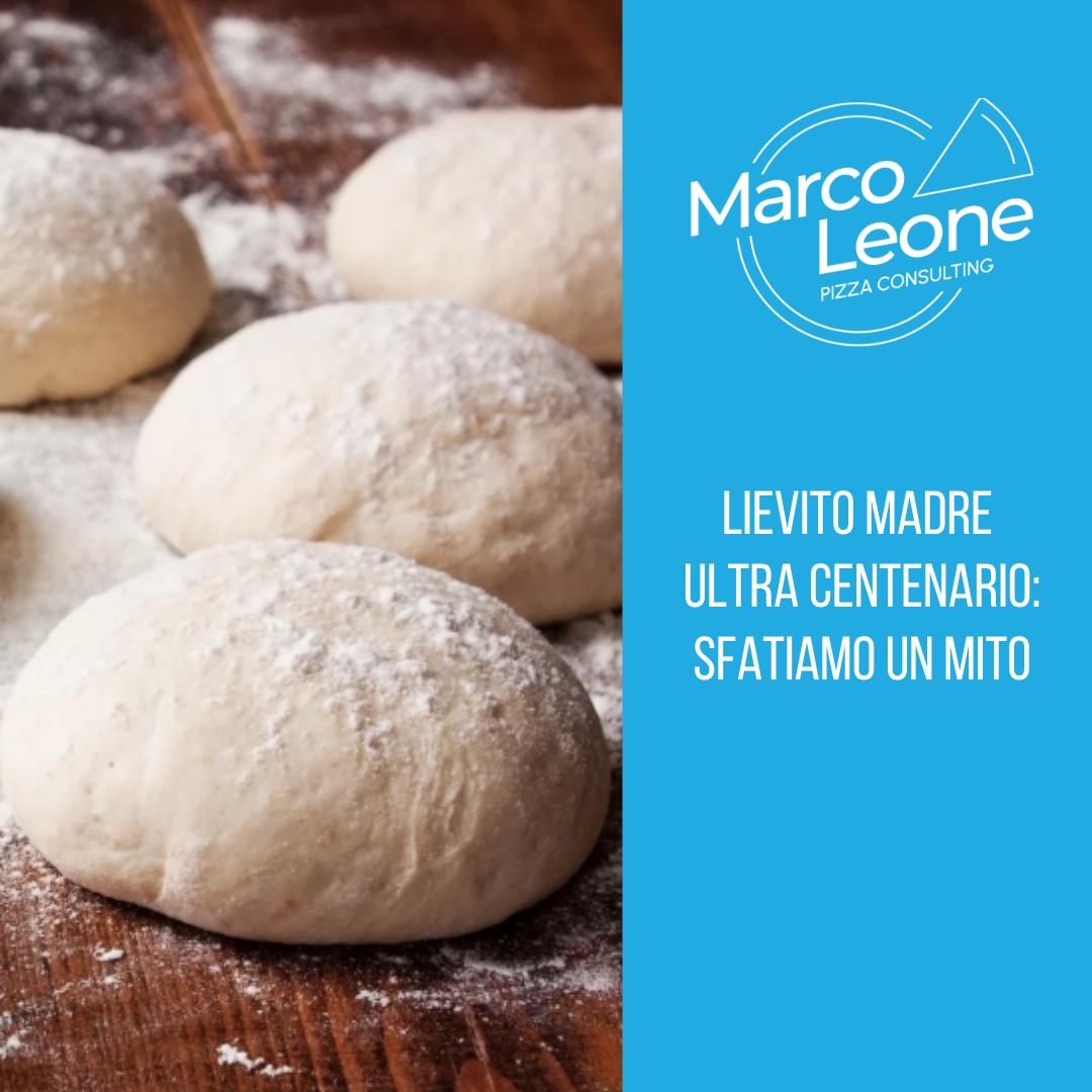 Lievito madre ultra centenario? Sfatiamo il mito